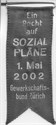 Ein Recht auf Sozialpläne. 1. Mai 2002. Gewerkschaftsbund Zürich