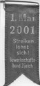 1. Mai 2001. Streiken lohnt sich. Gewerkschaftsbund Zürich